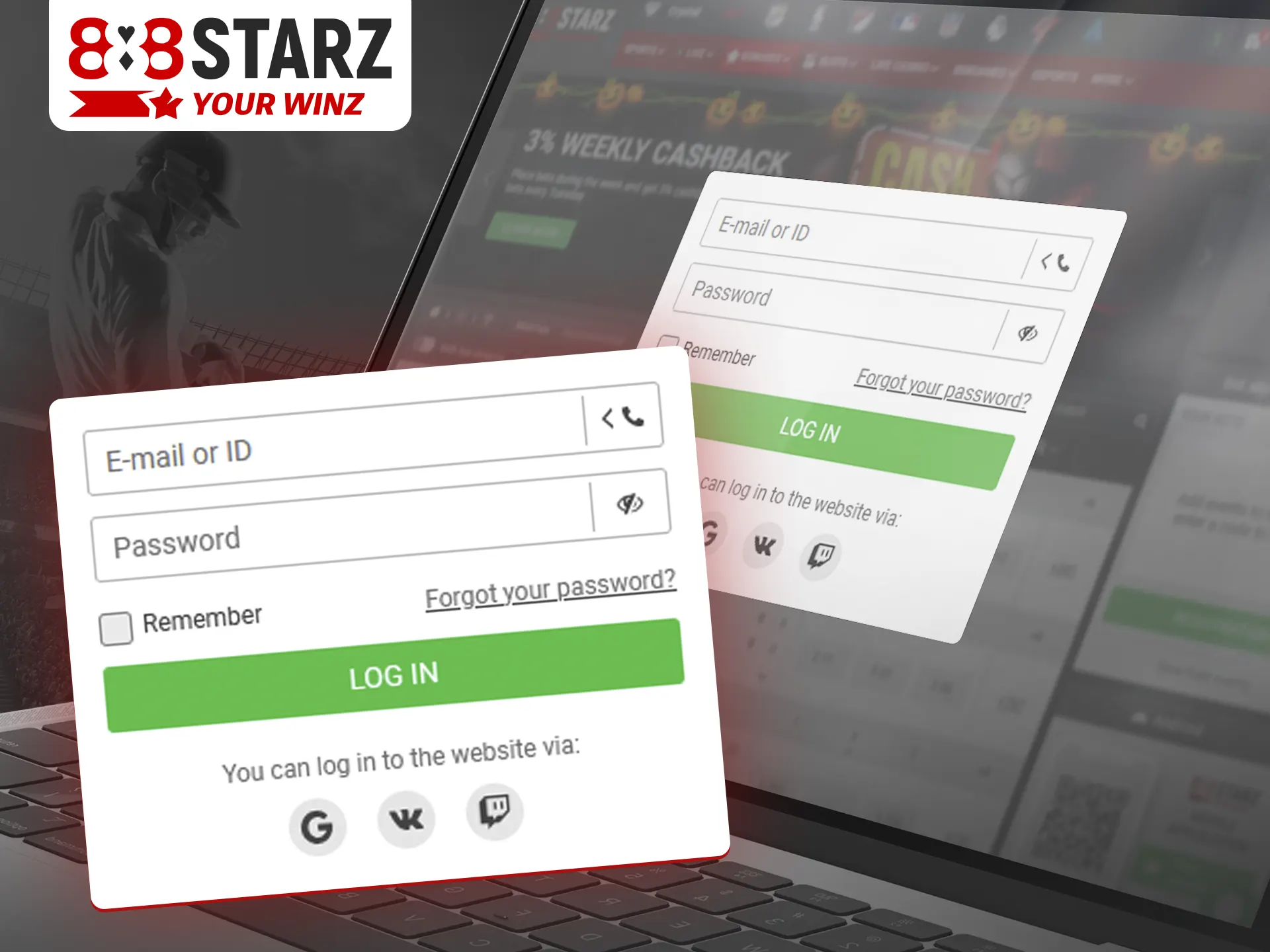 If you're already using the 888Starz website, you can simply log in.